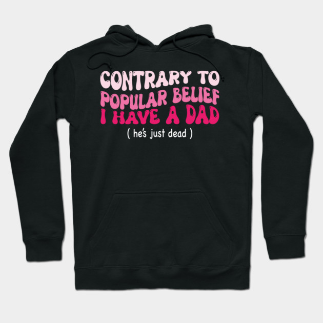 Hooded Sweatshirt Funny Saying Sweatshirts Sweatshirts Hoodies For