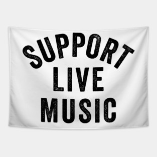 Support Live Music, Concert Festival, Musicians Music Lovers Tapestry