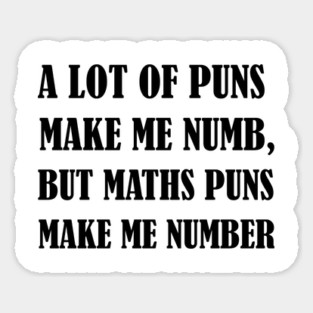 Math Puns Sticker
