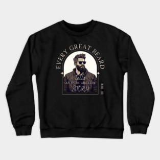 Every Great Beard - Bloke 101 Design Crewneck Sweatshirt