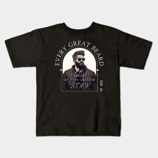Every Great Beard - Bloke 101 Design Kids T-Shirt