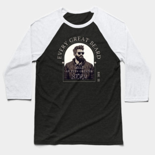 Every Great Beard - Bloke 101 Design Baseball T-Shirt