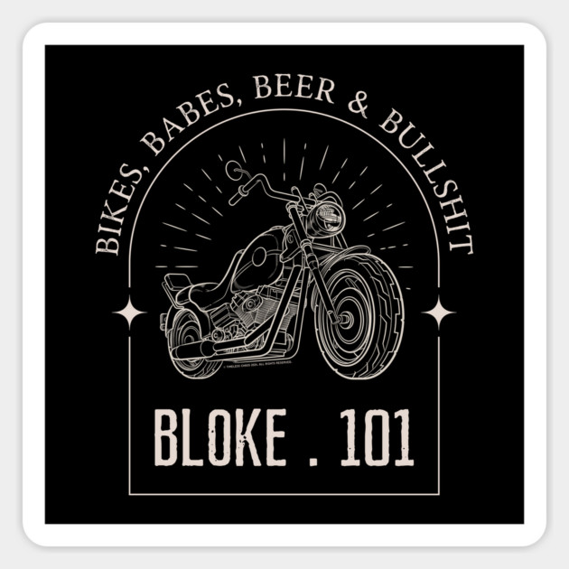 Bloke 101 Magnet by Timeless Chaos
