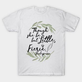 She is Fierce T-Shirt