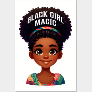 Black Girl Magic Posters and Art