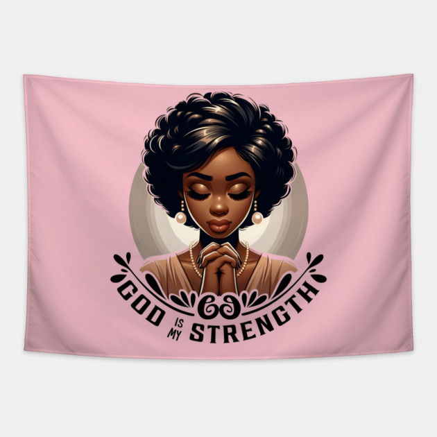 Praying woman - God is my strength Tapestry by UrbanLifeApparel
