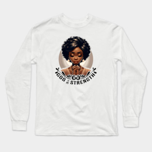 Praying woman - God is my strength Long Sleeve T-Shirt