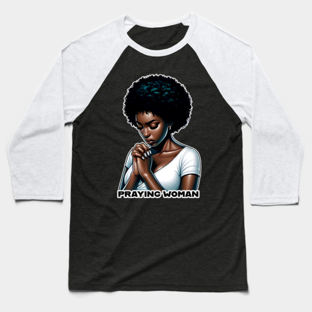 Praying woman Baseball T-Shirt by UrbanLifeApparel