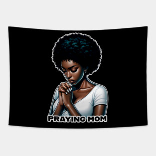 Praying Mom Tapestry