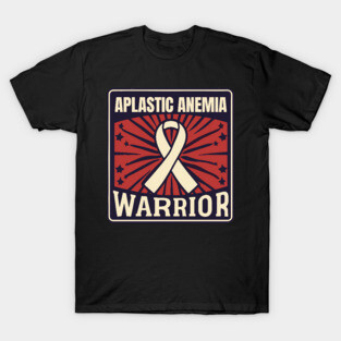 Aplastic anemia warrior T-Shirt