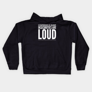 INSECURITIES ARE LOUD Kids Hoodie