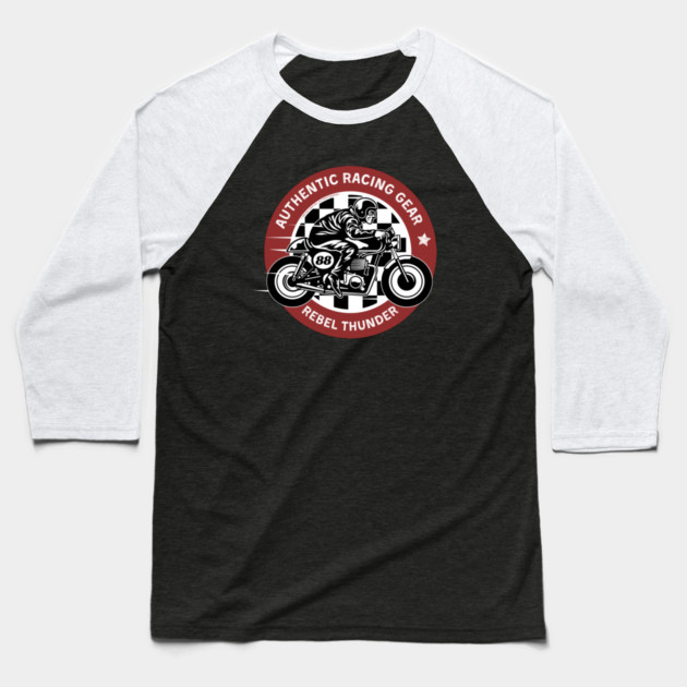 Rebel Thunder Racing Gear Baseball T-Shirt by Timeless Chaos