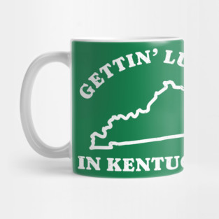 Gettin Lucky In Kentucky - Round Text Mug