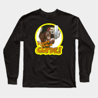 Every Which Way But Loose - Right Turn Clyde! Long Sleeve T-Shirt