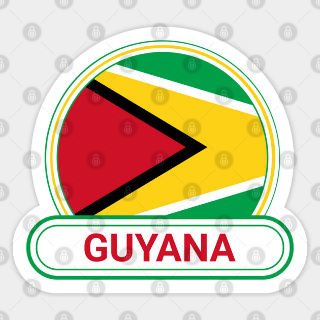 Guyana Country Badge - Guyana Flag Sticker by Yesteeyear