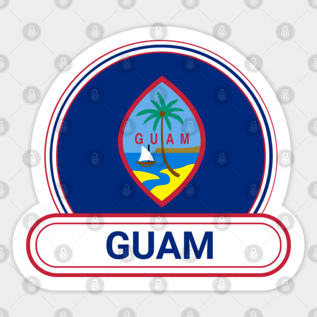 Guam Country Badge - Guam Flag Sticker by Yesteeyear
