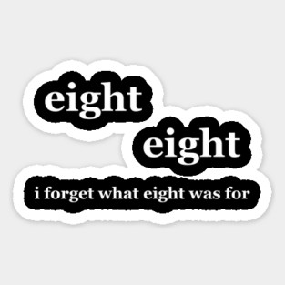 Violent Femmes I Forget What Eight For Sticker