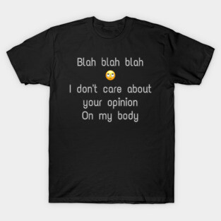 blah blah blah T-Shirt