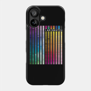 I Am Swatch - RGB Color Spectrum Swatch Phone Case
