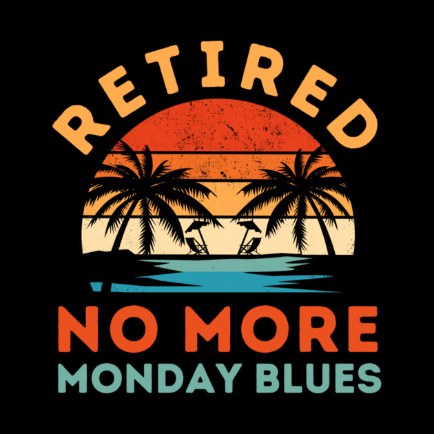 Retired No More Monday Blues by The WYLD Tribe