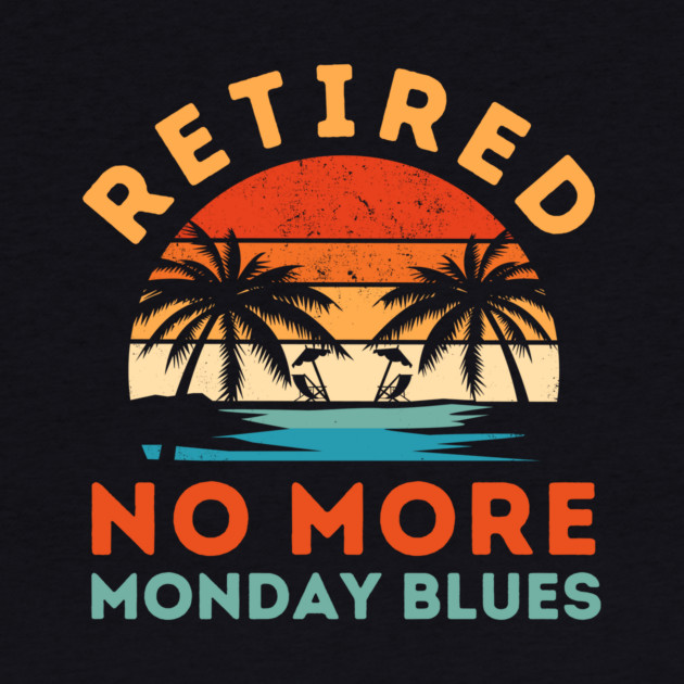 Retired No More Monday Blues by The WYLD Tribe