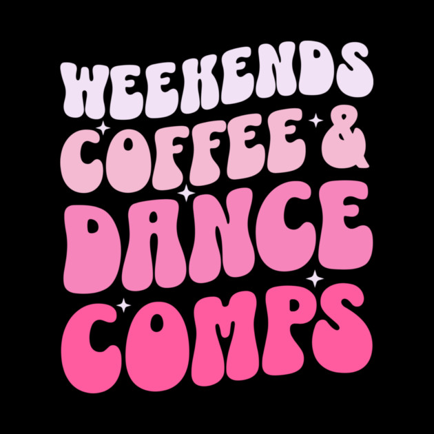 Weekends Coffee And Dance Comps by The WYLD Tribe