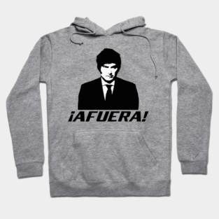 Javier Milei Afuera Hoodie