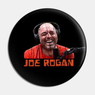 JOE ROGAN Pin