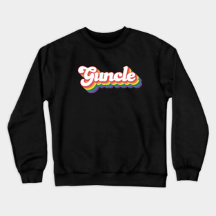 Guncle – Whimsical rainbow bubblegum font – – lgbt gay uncle Guncle's Day  humorous brother gift Crewneck Sweatshirt