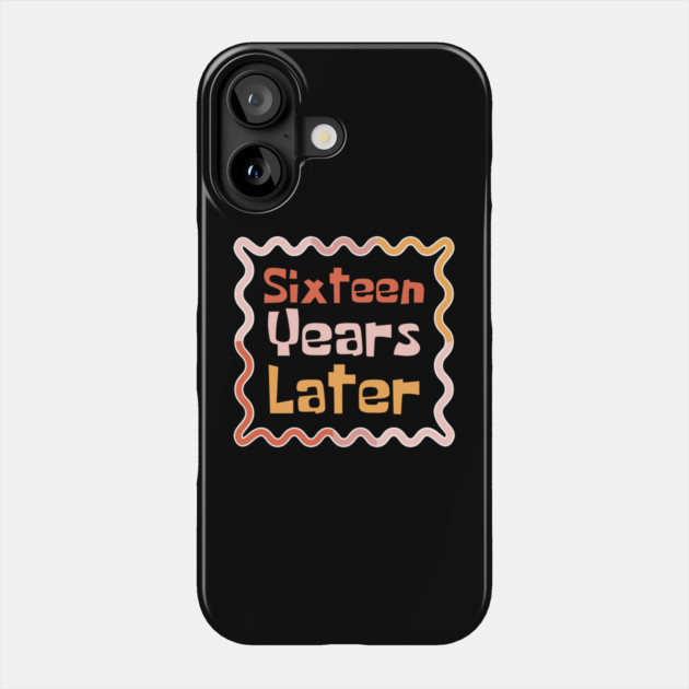 Sixteen Years Later Phone Case by The WYLD Tribe