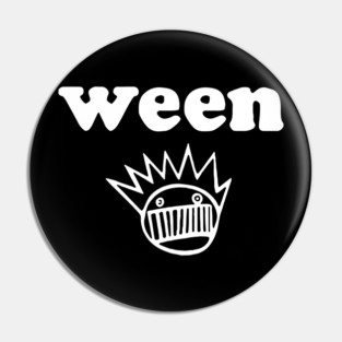 Ween Pin