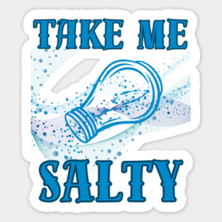 Ocean Whispers: Take Me Salty, Beach Lover's Dream, Serene Waves & Seaside Bliss Sticker