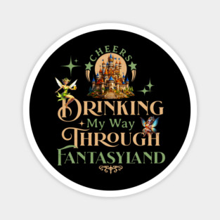 Drinking My Way Through Fantasyland Cheers Fairy Magnet