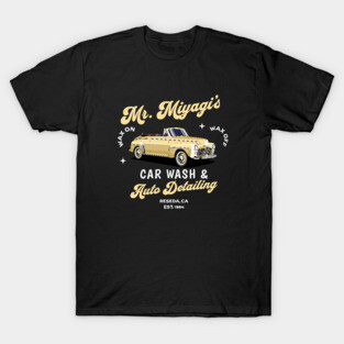 Mr. Miyagi's Car Wash & Auto Detailing - Est. 1984 T-Shirt