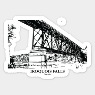 Iroquois Falls - Ontario Sticker