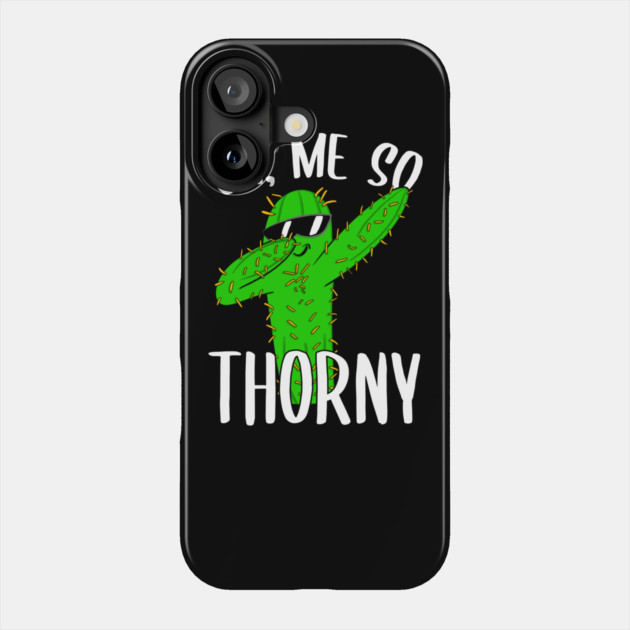 Oh Me So Thorny Phone Case by belownormal
