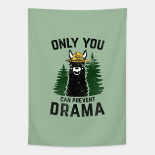 The Original Only You Can Prevent Drama Llama - Smokey Bear Parody Tapestry