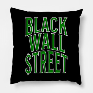 Black Wall Street Pillow
