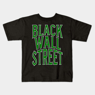 Black Wall Street Kids T-Shirt