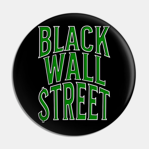 Black Wall Street Pin by UrbanLifeApparel
