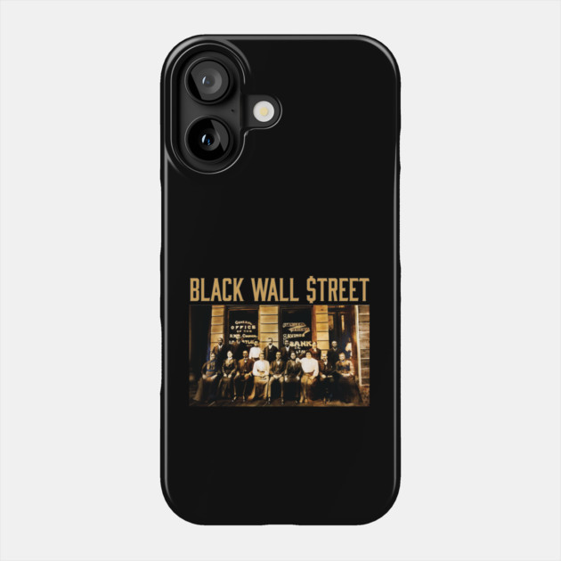 Black Wall Street, Black History Phone Case by UrbanLifeApparel