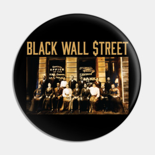 Black Wall Street, Black History Pin