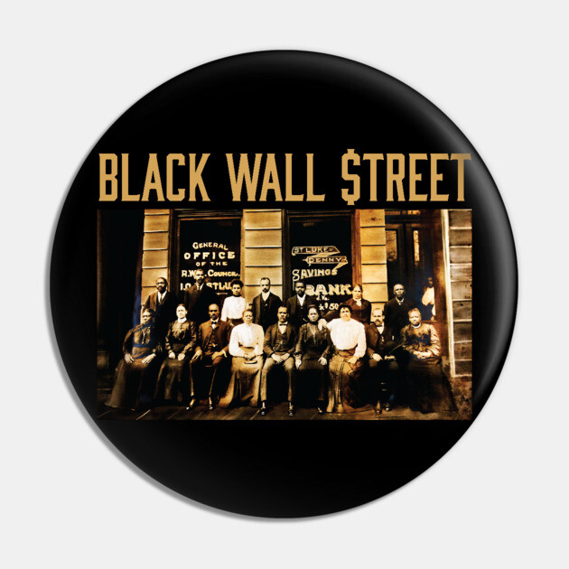 Black Wall Street, Black History Pin by UrbanLifeApparel