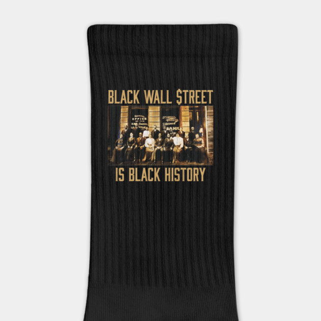 Black Wall Street Is Black History by UrbanLifeApparel