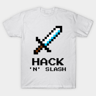 HACK 'N' SLASH T-Shirt