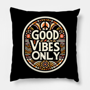 Good Vibes Only Pillow