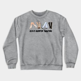Quentin Tarantino Once upon a time in hollywood feet Crewneck Sweatshirt