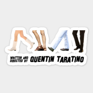 Quentin Tarantino Once upon a time in hollywood feet Sticker