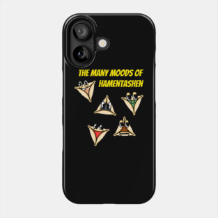 The Moods of Hamentashen Phone Case