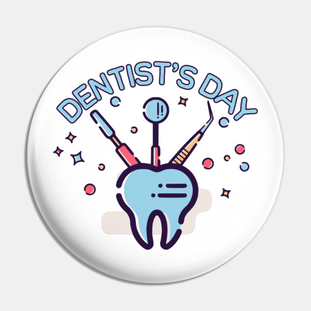 Retro Dentist’s Day, tooth and dental tools Pin by HolidayBug
